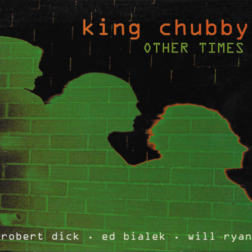 King Chubby - Other Times